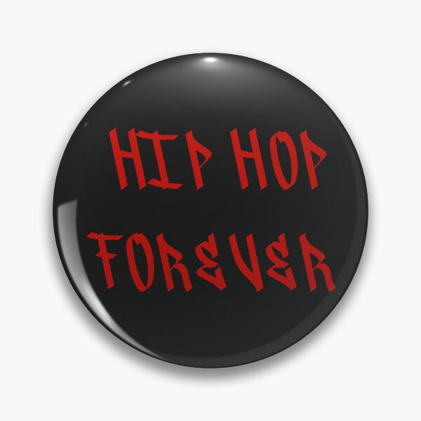 Item preview, HIP HOP FOREVER designed and sold by binmaster3000.