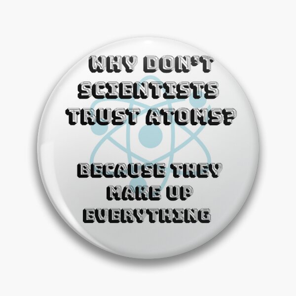Item preview, Geeky Science Pun – Funny Atom Design designed and sold by LeoCreazyShop.