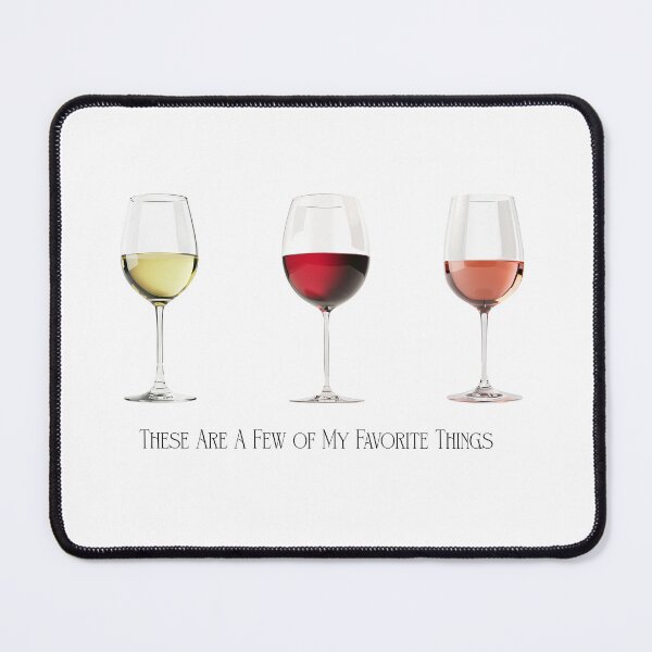 Item preview, My Favorite Things: Wine Wine and Wine designed and sold by Rich Summers Art.