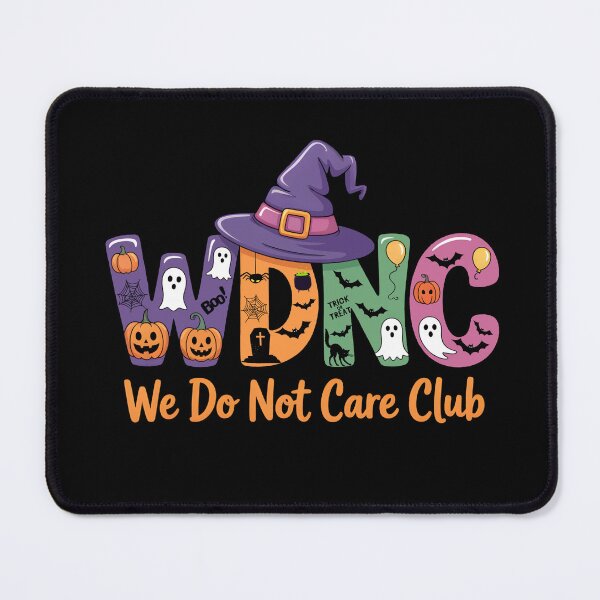 Item preview, We Do Not Care Club Menopause designed and sold by BloomMarch.