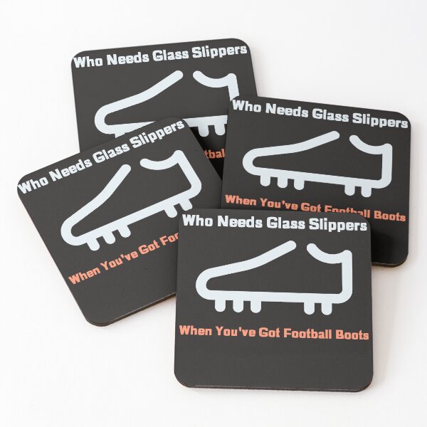 Item preview, Who Needs Glass Slippers When You’ve Got Football Boots Women's Soccer designed and sold by WhackingTax.