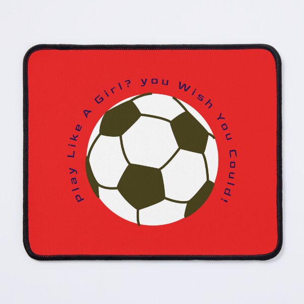 Item preview, Play Like A Girl? You Wish You Could! Women's Soccer designed and sold by WhackingTax.