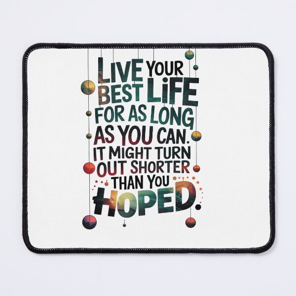 Item preview, Live Your Best Life designed and sold by Interrupt Art.
