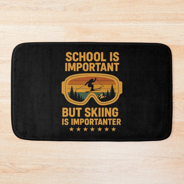Artikelvorschau, Schule ist wichtig, aber Skifahren ist wichtiger. Lustiges Skifahren entworfen und verkauft von THIENVT.