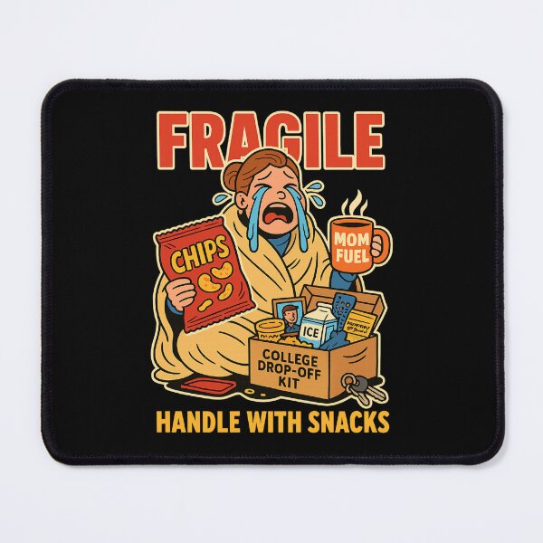 Item preview, Fragile Parent Humor – Handle With Snacks (College Drop Off Mom) designed and sold by I AM BRO.