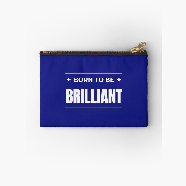 Item preview, Born to be Brilliant designed and sold by fev-rocks.