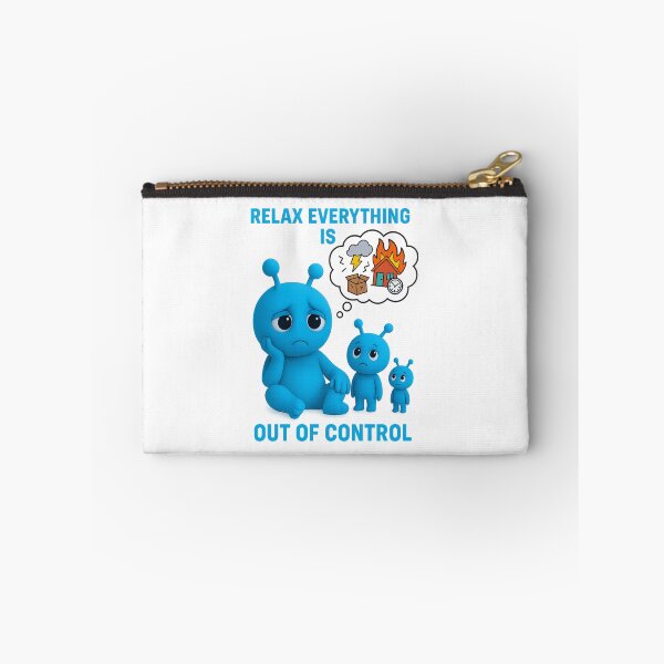 Item preview,  Relax Everything Is Out of Control | Anxiety Art designed and sold by MentalHealthMer.