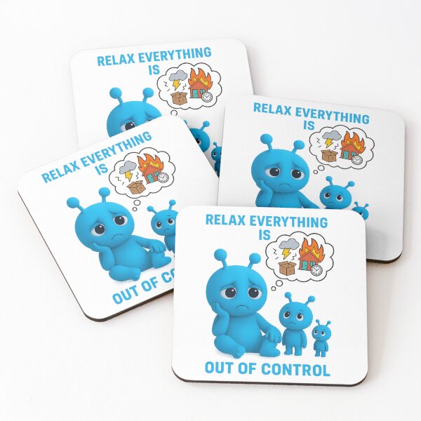 Item preview,  Relax Everything Is Out of Control | Anxiety Art designed and sold by MentalHealthMer.