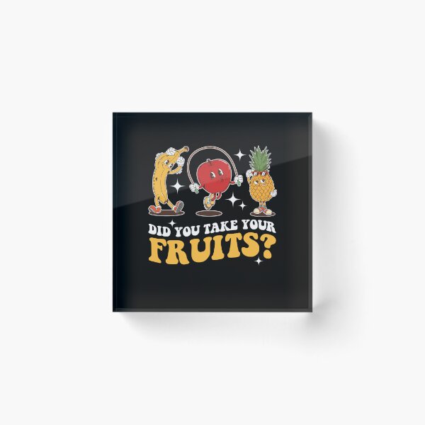 Item preview, Did You Take Your Fruits? designed and sold by SakuraPxl.