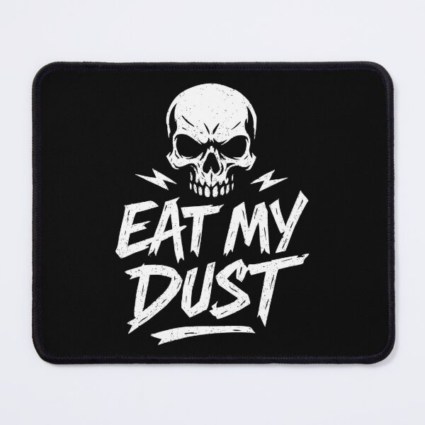 Item preview, Eat My Dust - Skull - Racing - Dirt Track Racing - Lawn Mower Racing designed and sold by RaceDayRags.