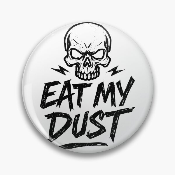 Item preview, Eat My Dust - Skull - Racing - Dirt Track Racing - Lawn Mower Racing - black designed and sold by RaceDayRags.