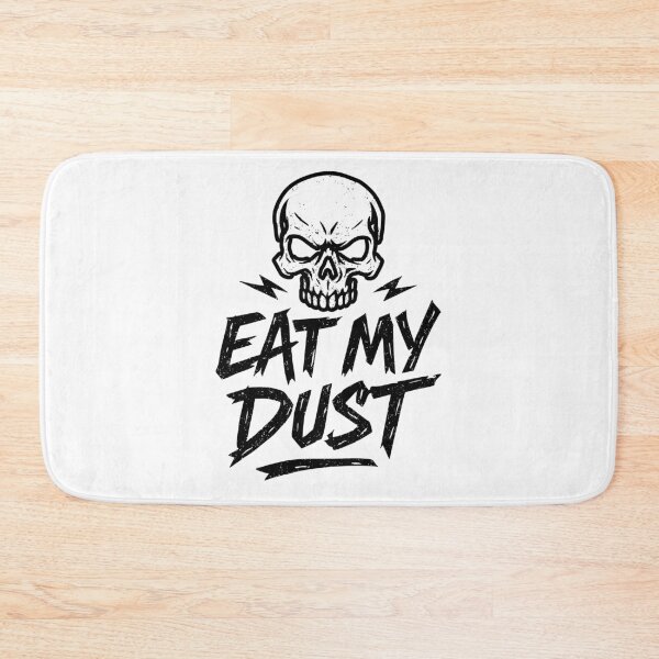 Item preview, Eat My Dust - Skull - Racing - Dirt Track Racing - Lawn Mower Racing - black designed and sold by RaceDayRags.