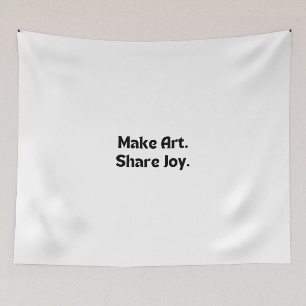 Item preview, Make Art. Share Joy. — Inspirational Quote for Creators & Dreamers designed and sold by MakeMyDaze.