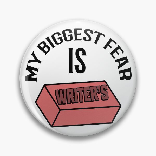Item preview, My Biggest Fear is Writer's Block Logo designed and sold by My Hideaway Club.