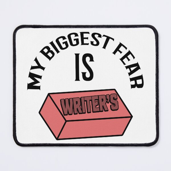 Item preview, My Biggest Fear is Writer's Block Logo designed and sold by My Hideaway Club.
