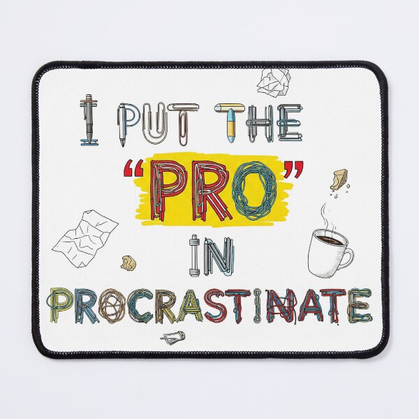 Item preview, I put the "pro" in procrastinate designed and sold by Liberty Labels.