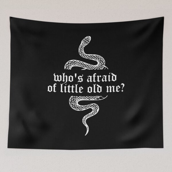 Item preview, who's afraid of little old me ttpd tloas designed and sold by nerdup.