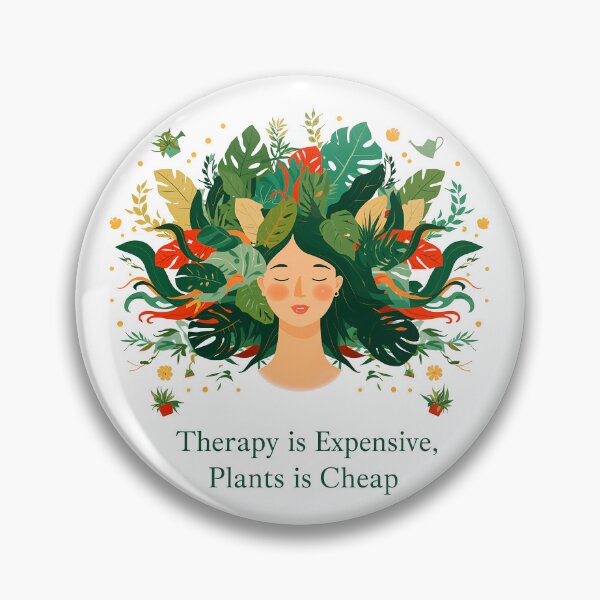Item preview, Therapy is Expensive Plants is Cheap - Botanical Mental Health Art Print designed and sold by CreativeVisionsHub.