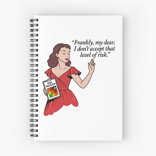 Item preview, Risk Register Sass – Cyber Security Governance Meme Art designed and sold by OopsIMadeItAgainAUS.
