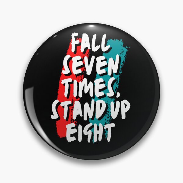 Item preview, Fall Seven Times, Stand Up Eight designed and sold by OliveStreetDesigns.