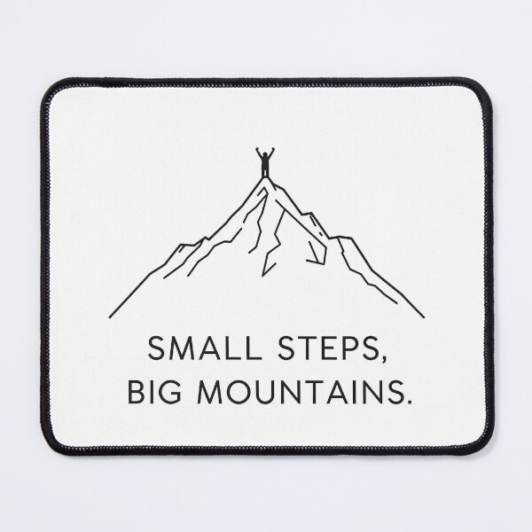 Item preview, Small Steps Big Mountains Motivational Quote Adventure Hiking T-Shirt designed and sold by CreativeVisionsHub.