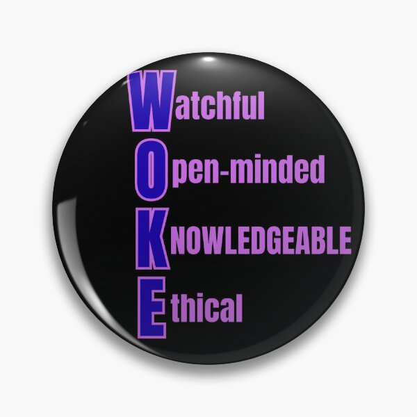 Item preview, WOKE Acronym designed and sold by Woke-Karma.