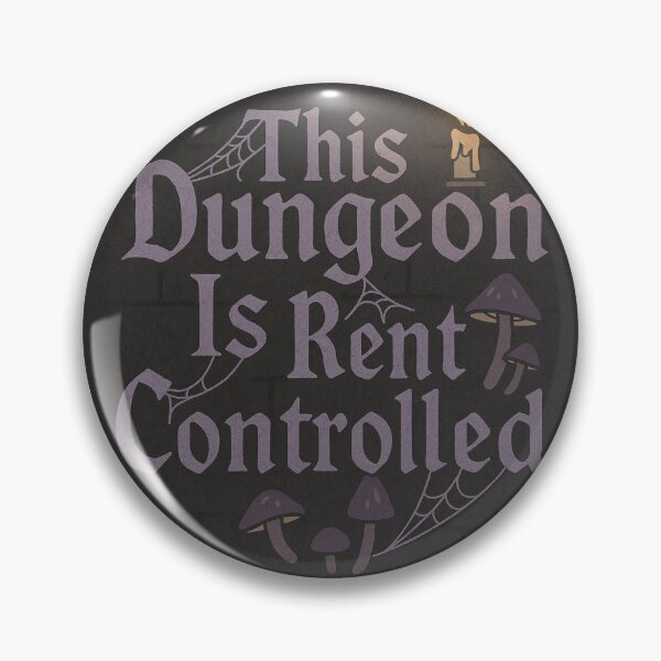Item preview, This Dungeon Is Rent Controlled designed and sold by Ye Olde Drip.