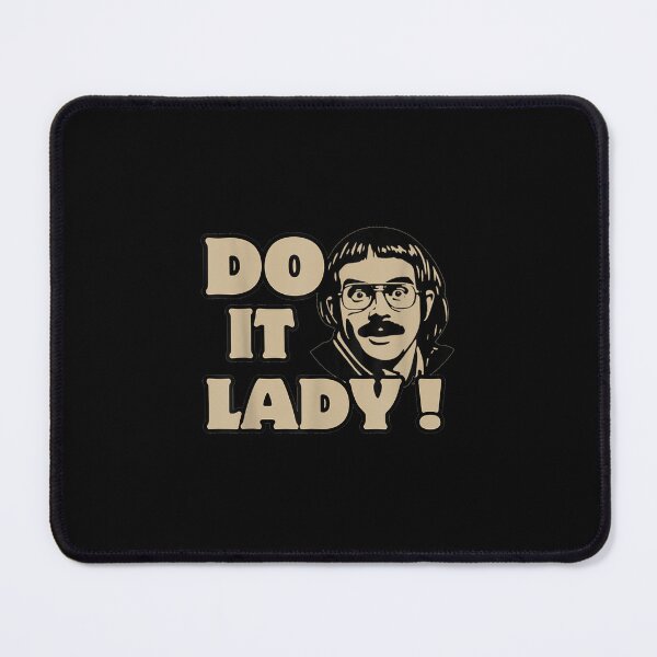 Item preview, Do It Lady Chit Humor designed and sold by Louisanoerrin34.