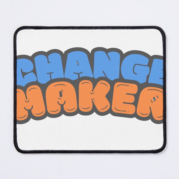Item preview, change maker graffiti designed and sold by SocialOrg.