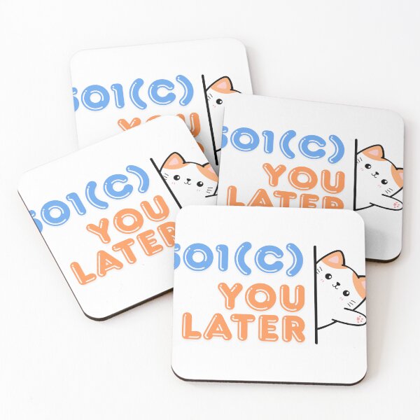 Item preview, 501(c) you later cartoon designed and sold by SocialOrg.