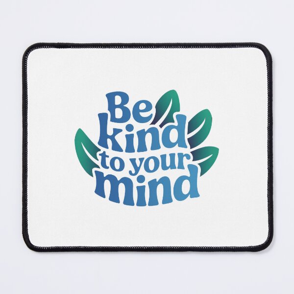 Item preview, Be KInd To Your Mind Mental health designed and sold by Love Between Pages.