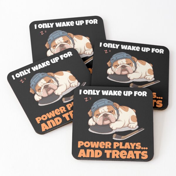 Item preview, Funny Bulldog Hockey– I Only Wake Up for Power Plays and Treats designed and sold by TR-Artistry.