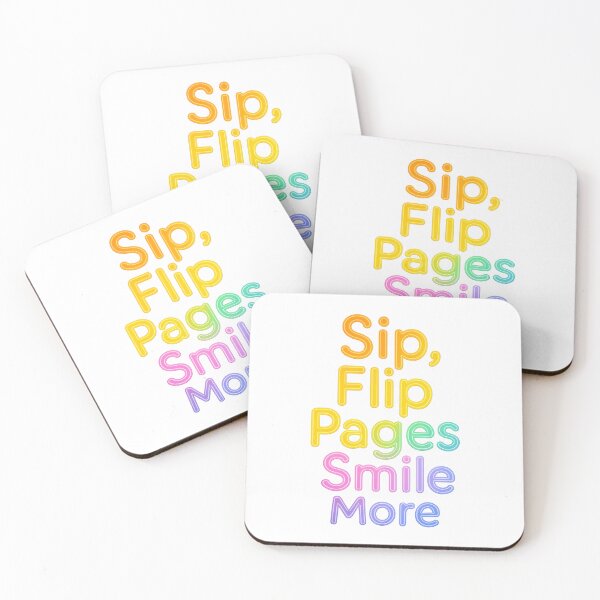 Item preview, Sip, Flip Pages, Smile More – Colorful Book Lover Self-Care Quote Design designed and sold by inkoutninja.