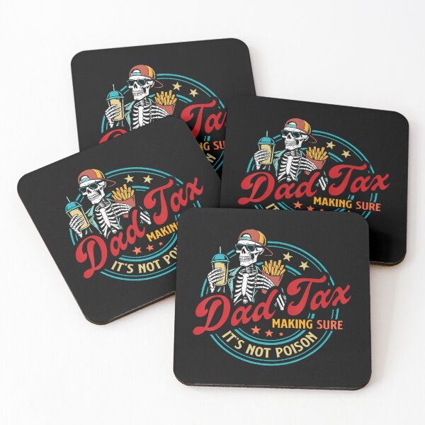 Item preview, Dad Tax Making Sure It's Not Poison Funny Fathers Day Men  designed and sold by SteveAllentc.