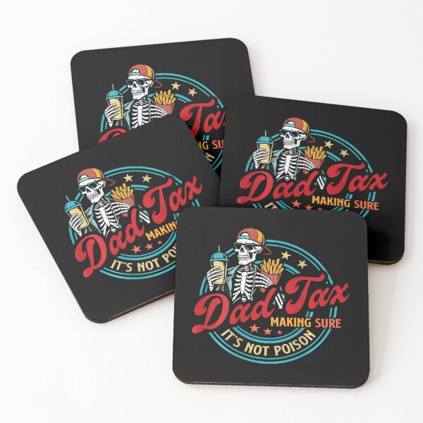 Item preview, Dad Tax Making Sure It's Not Poison Funny Fathers Day designed and sold by SteveAllentc.