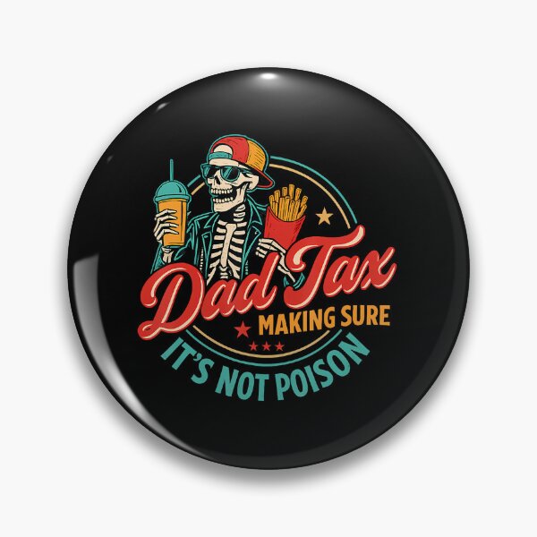 Item preview, Dad Tax Making Sure It'S Not Poison Funny Father'S Day T-Shirt designed and sold by SteveAllentc.