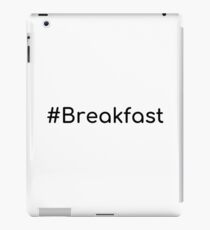 #Breakfast iPad Case/Skin