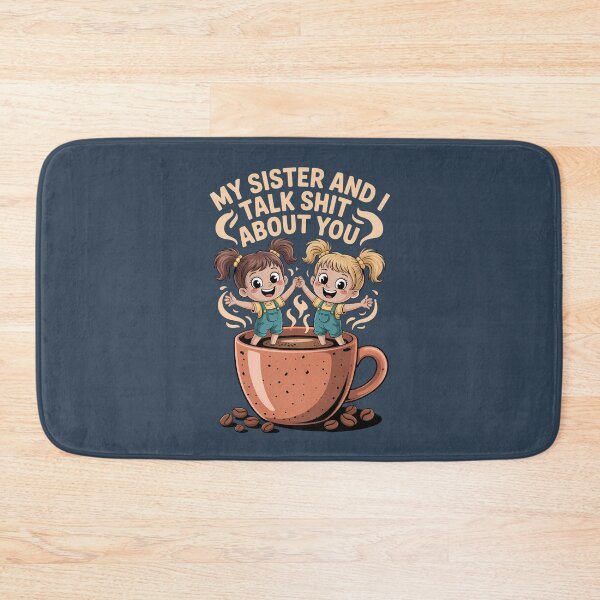 Item preview, My Sister And I Funny Coffee Gossip Quote designed and sold by TeeGrit.