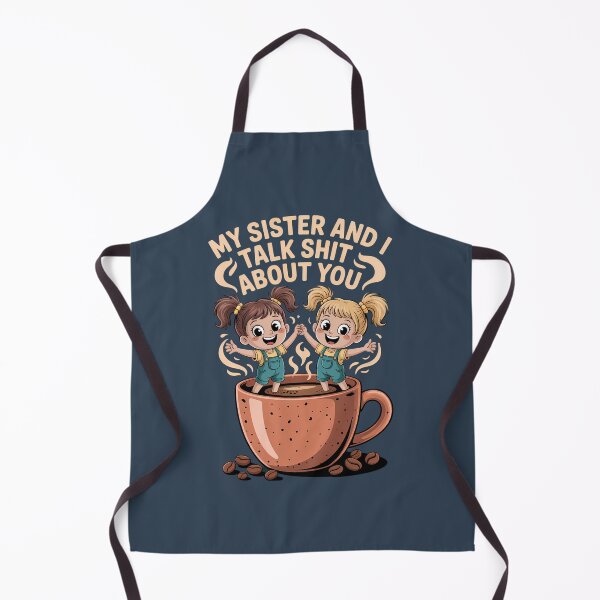 Item preview, My Sister And I Funny Coffee Gossip Quote designed and sold by TeeGrit.