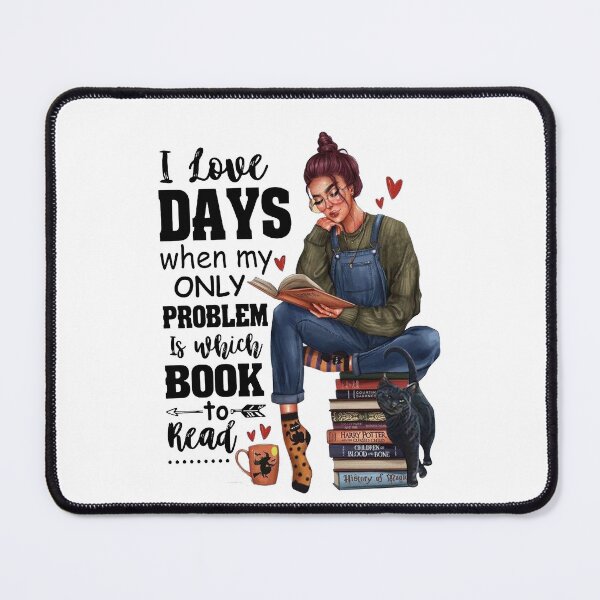 Item preview, Book shirt, I Love Days When My Only Problem Is Which Book To Read designed and sold by palatablesold.