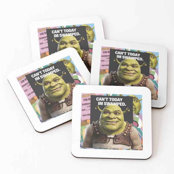 Item preview, Shrek Can't Today I'm Swamped designed and sold by GrayceDa.