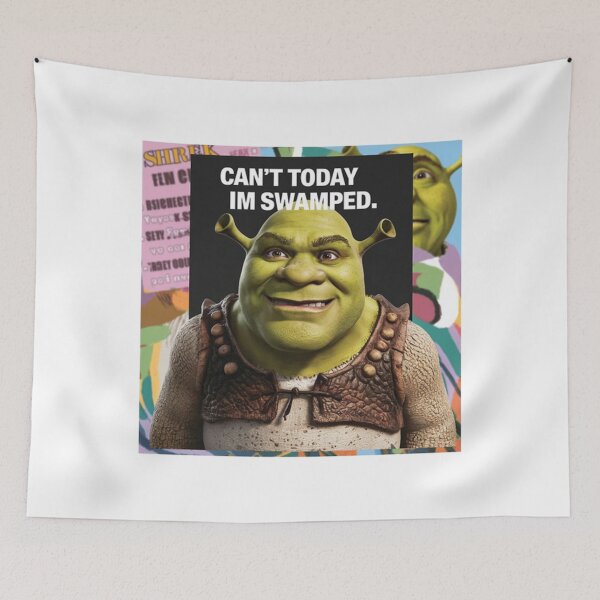 Item preview, Shrek Can't Today I'm Swamped designed and sold by GrayceDa.