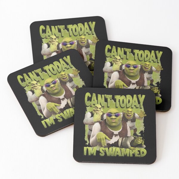 Item preview, Shrek Can't Today I'm Swamped designed and sold by GrayceDa.