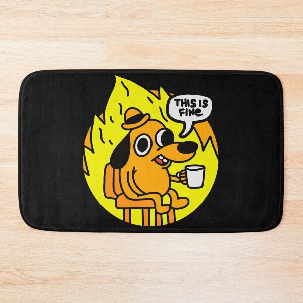 Item preview, This Is Fine - Funny Meme designed and sold by BradElam.