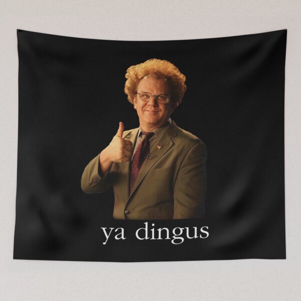 Item preview, steve brule - Ya Dingus - Dr. Steve Brule designed and sold by GrayceDa.