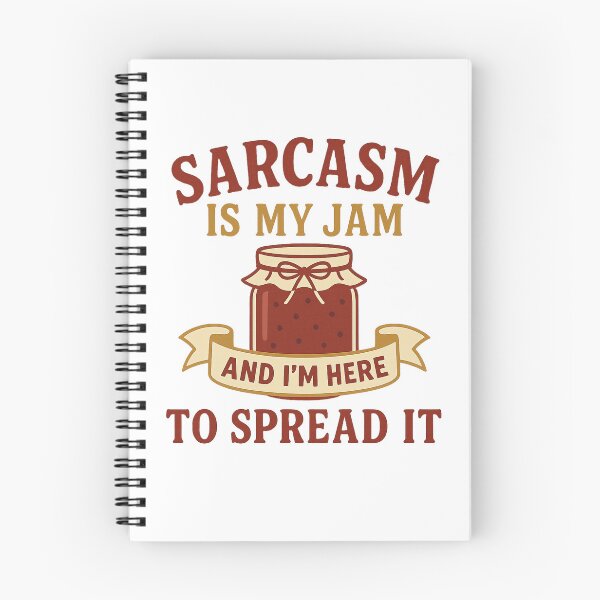 Item preview, Sarcasm is my jam and I'm here to spread it Humor & Attitude Graphic Design designed and sold by NovivoPrints.