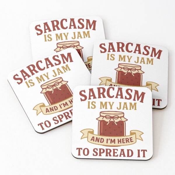 Item preview, Sarcasm is my jam and I'm here to spread it Humor & Attitude Graphic Design designed and sold by NovivoPrints.