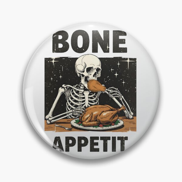Item preview, Thanksgiving Skeleton Bone Appetit designed and sold by CreepyCornerArt.