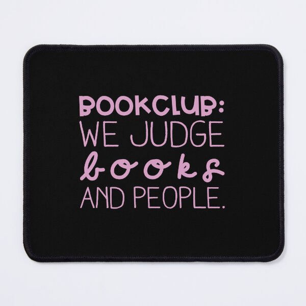 Item preview, Bookclub We Judge Books and People in Pink designed and sold by jazzydevil.