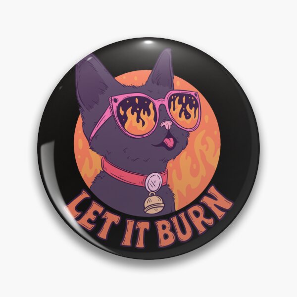 Item preview, Let It Burn Chaos Cat Meme designed and sold by EriBoon6.